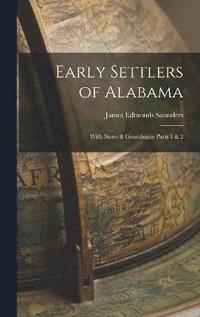 bokomslag Early Settlers of Alabama