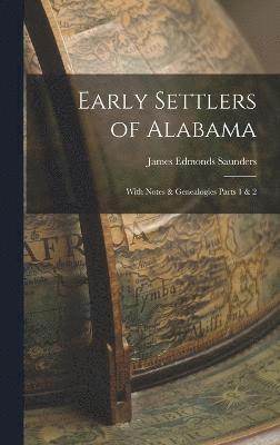 Early Settlers of Alabama 1