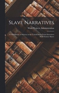 bokomslag Slave Narratives