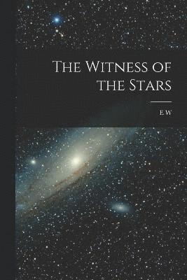 bokomslag The Witness of the Stars