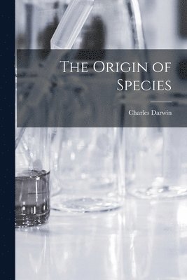 Charles Darwin - Origin of Species, Häftad