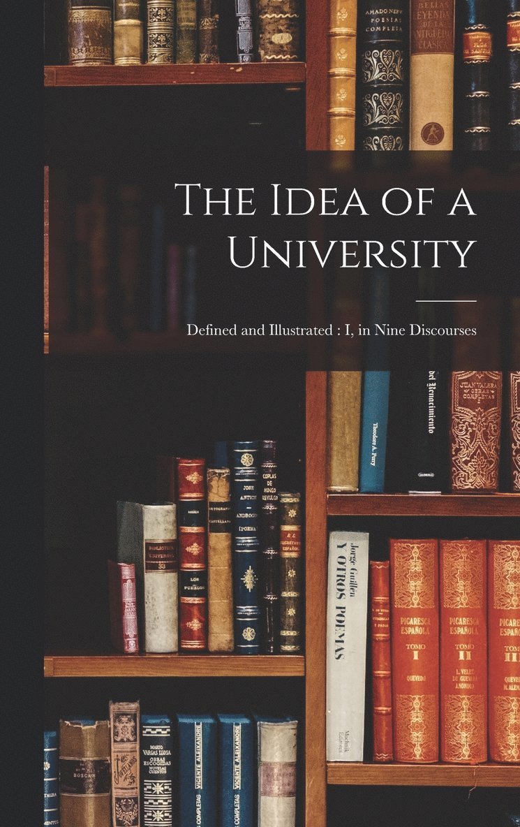 The Idea of a University 1