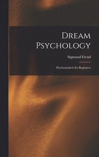 bokomslag Dream Psychology