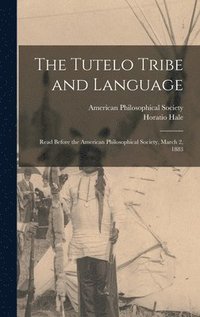 bokomslag The Tutelo Tribe and Language