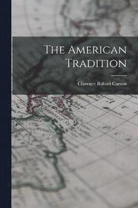 bokomslag The American Tradition