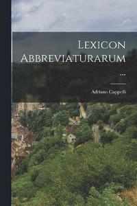 bokomslag Lexicon Abbreviaturarum...