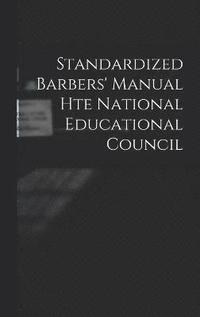 bokomslag Standardized Barbers' Manual hte National Educational Council