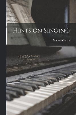 Hints on Singing 1