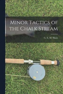 bokomslag Minor Tactics of the Chalk Stream