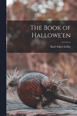 bokomslag The Book of Hallowe'en