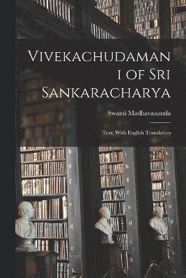 Vivekachudamani of Sri Sankaracharya 1