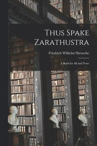 bokomslag Thus Spake Zarathustra