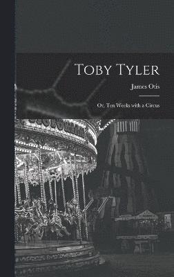 Toby Tyler 1