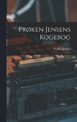 bokomslag Frken Jensens Kogebog