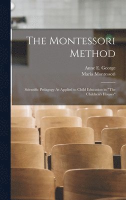 The Montessori Method 1