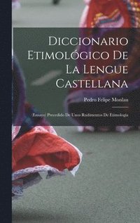 bokomslag Diccionario Etimolgico De La Lengue Castellana