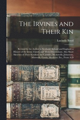 Irvines and Their Kin