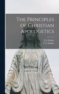 bokomslag Principles of Christian Apologetics