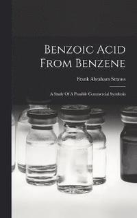 bokomslag Benzoic Acid From Benzene