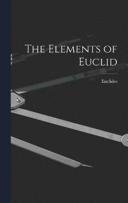 bokomslag The Elements of Euclid