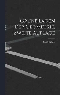 bokomslag Grundlagen der Geometrie, zweite Auflage