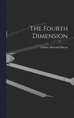 The Fourth Dimension 1