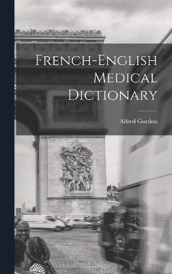 French-English Medical Dictionary 1