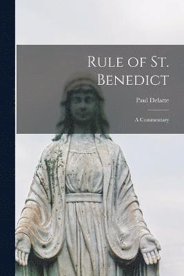 Rule of St. Benedict 1