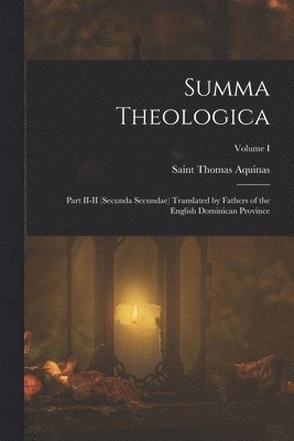 Saint Thomas Aquinas - Summa Theologica, Häftad