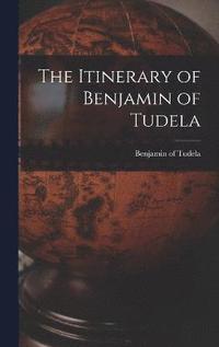 bokomslag The Itinerary of Benjamin of Tudela