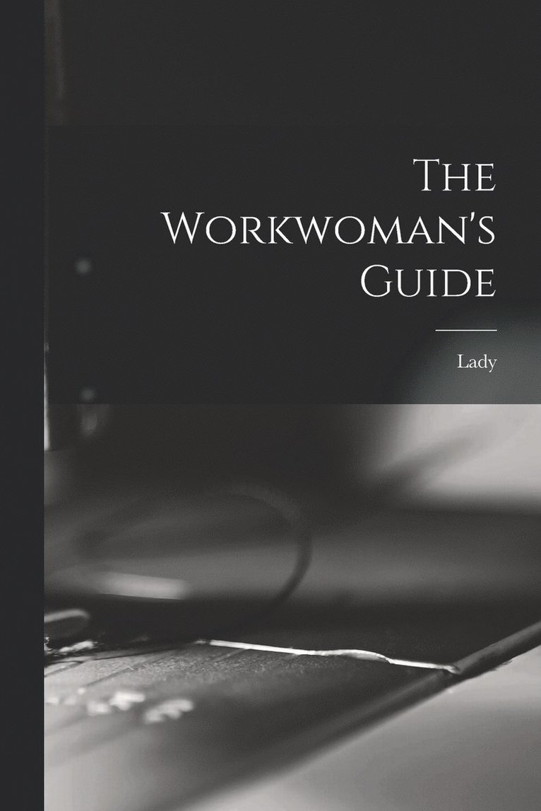 Workwoman's Guide
