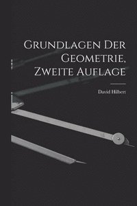 bokomslag Grundlagen der Geometrie, zweite Auflage