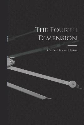 The Fourth Dimension 1