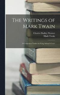 bokomslag The Writings of Mark Twain