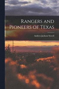 bokomslag Rangers and Pioneers of Texas