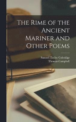 bokomslag The Rime of the Ancient Mariner and Other Poems