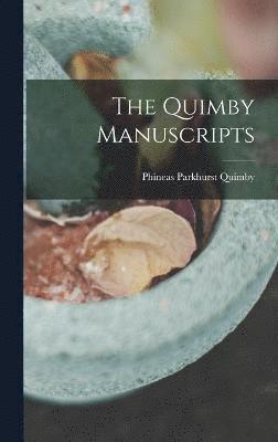 bokomslag The Quimby Manuscripts