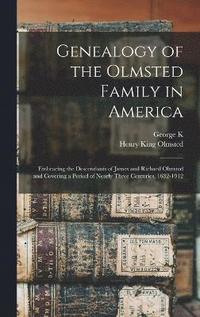 bokomslag Genealogy of the Olmsted Family in America