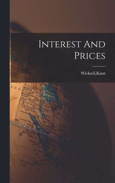 bokomslag Interest And Prices