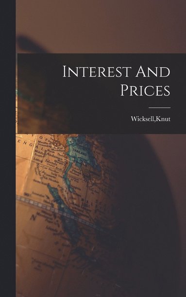 bokomslag Interest And Prices