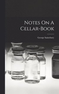 bokomslag Notes On A Cellar-book