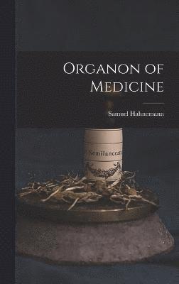 bokomslag Organon of Medicine