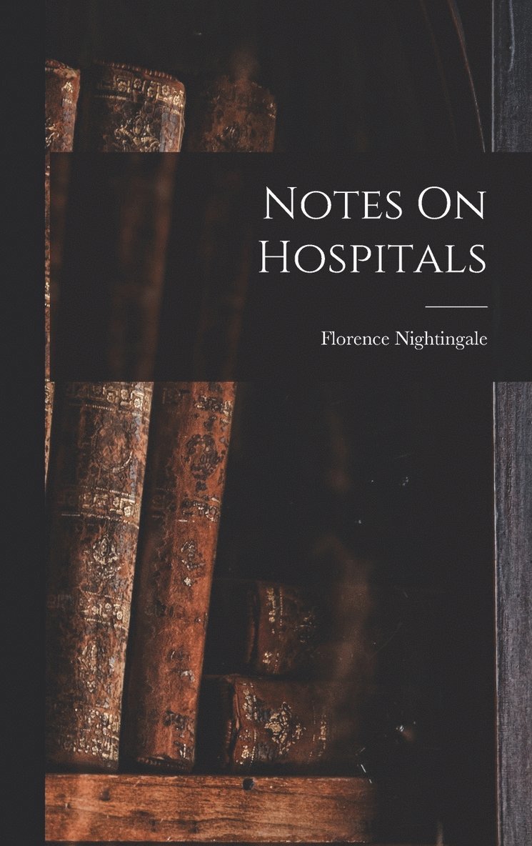 Notes On Hospitals 1