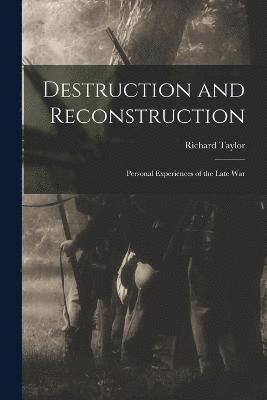 Destruction and Reconstruction 1