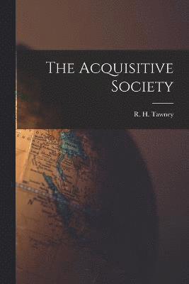 The Acquisitive Society 1
