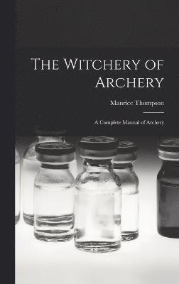 The Witchery of Archery 1