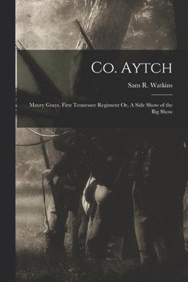 Sam R Watkins - Co. Aytch, Häftad