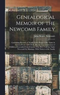 bokomslag Genealogical Memoir of the Newcomb Family