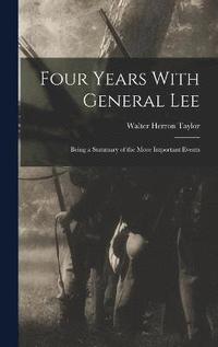 bokomslag Four Years With General Lee
