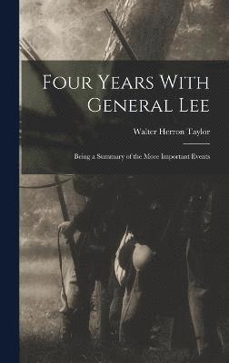 Four Years With General Lee 1